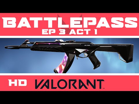 VALORANT BATTLE PASS SKINS Episode 3: Act 1 Battlepass Skin Collection