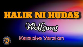 HALIK NI HUDAS - Wolfgang (Karaoke Version)