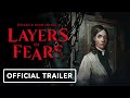 Layers of Fears - Official Trailer | gamescom 2022