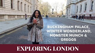 London Diaries | Leicester square, Buckingham Palace, Harrods and Winter Wonderland