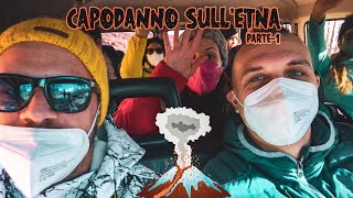 CAPODANNO SULL' ETNA (tutto da ridere) - Pt. 1