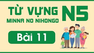 N5 Vocabulary Lesson 11 | Minna no Nihongo | Sample Sentence Vocabulary