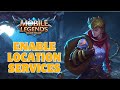 How To Enable Location Services For Mobile Legends On Android 2024 Mobile Legends