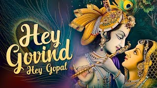 HEY GOVIND HEY GOPAL - YouTube