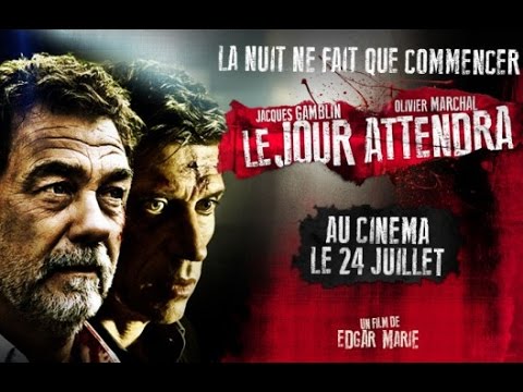 LE JOUR ATTENDRA - Making of (Action)
