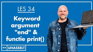 De functie print() &amp; het keyword argument &quot;end&quot;