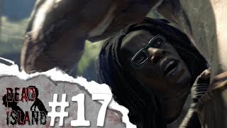 #17【オカマ実況】DEADISLAND イェレマ護衛【PS4】