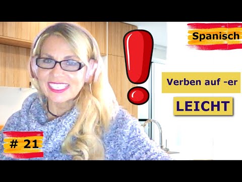 Spanisch: So Lernst Du Schnell Die ER Verben A1 A2 [#21]