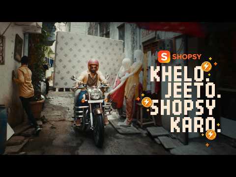 Shopsy's ‘Khelo. Jeeto. Shopsy Karo' campaign