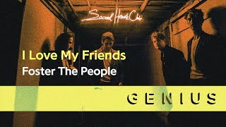 Foster The People - I Love My Friends (Lyric Video)