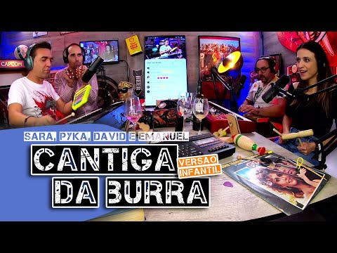 "Cantiga da Burra" versão Infantil