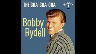 Bobby Rydell - The Cha Cha Cha [Dave Apple -  Kal Mann]  (P) 1962