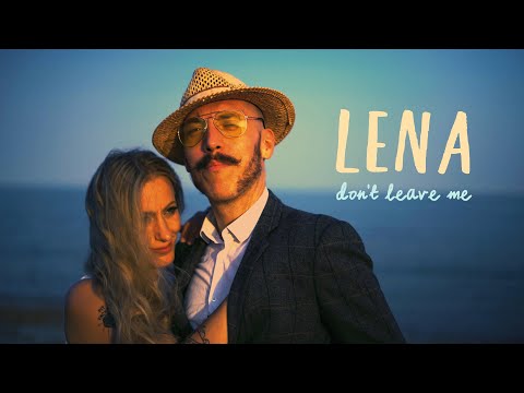 Video thumbnail for Lena Don’t Leave Me