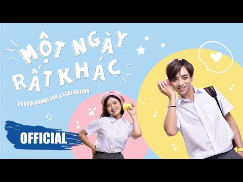 Một Ngày Rất Khác - Soobin Hoàng Sơn ft. Suni Hạ Linh | Official Music Video