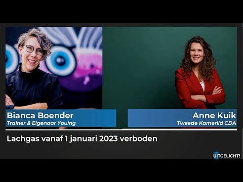 Uitgelicht! 18 november 2022 - Anne Kuik en Bianca Boender over verbod op lachgas vanaf 1 januari