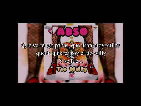 Adso Alejandro - #TioWilly  (LETRA)