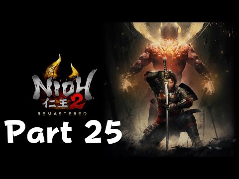 Nioh 2 Remastered PS5 - Part 25 (The Demon King's Blade, The Golden Nation, The Point of No Return)