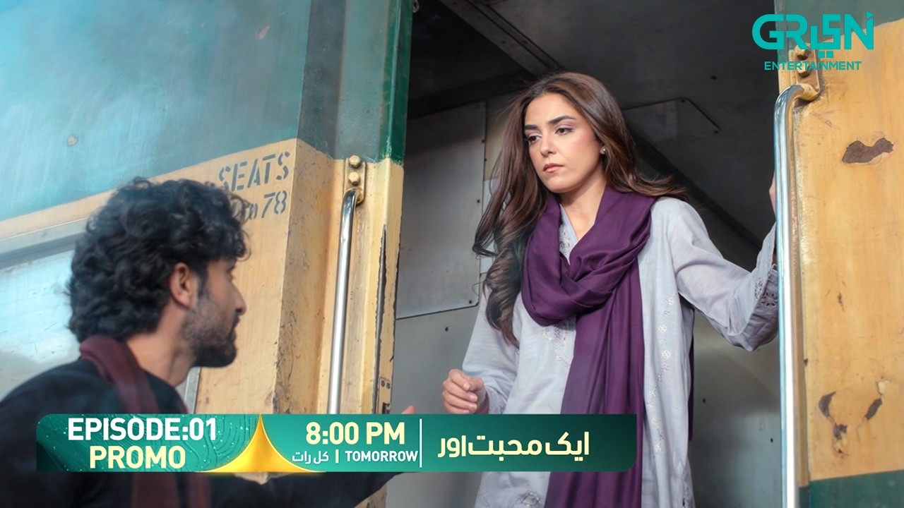 Aik Mohabbat Aur Episode 01 Promo | Tomorrow At 8:00 PM | Ahad Raza Mir - Maya Ali | Green TV