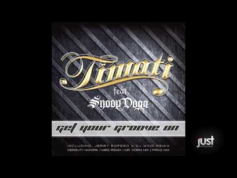 Timati Feat. Snoop Dogg - Get Your Groove On (Jerry Ropero & Dj Mind Remix)