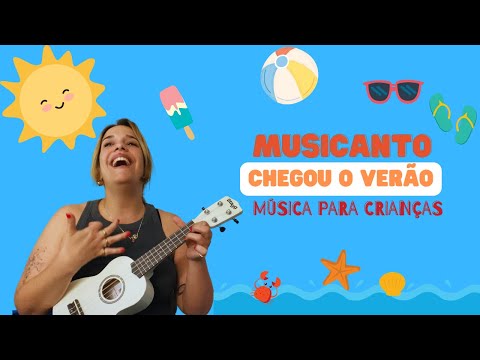 Chegou o verão | Musicanto Inês Graça