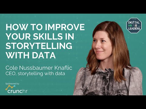 HOW TO IMPROVE YOUR SKILLS IN STORYTELLING WITH DATA WITH COLE NUSSBAUMER KNAFLIC