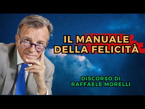 Manuale della Felicità di Raffaele Morelli: Consigli Pratici per il Benessere