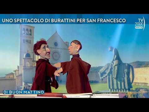 Di Buon Mattino, 4 ottobre 2022 - La vita di San Francesco raccontata con i burattini