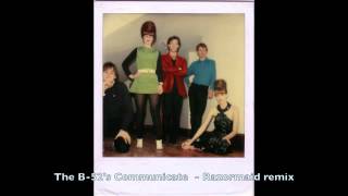 B-52&#39;s Communicate - Razormaid remix