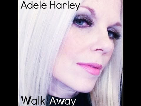 WALK AWAY Adele Harley (Mafia&Fluxy2014)