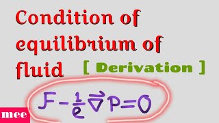 Condition of equilibrium of fluid