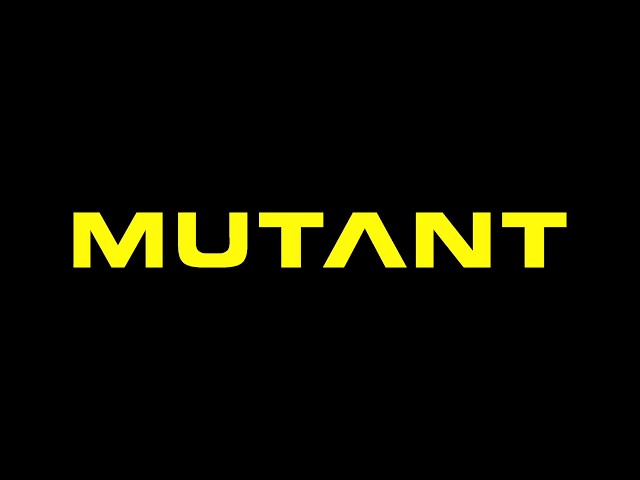 MUTANT