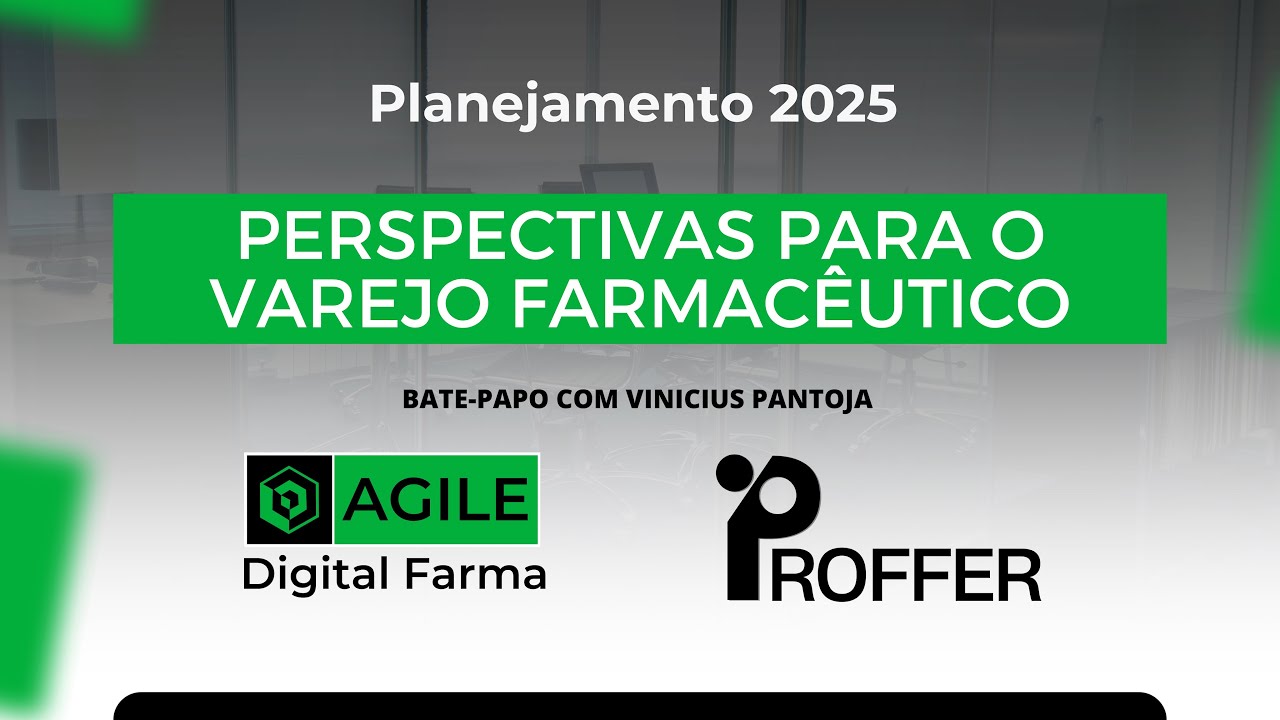 PERSPECTIVA PARA O VAREJO FARMACÊUTICO 2025