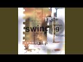 Swing (Radio Edit)