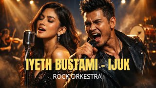 Download lagu IJUK – IYETH BUSTAMI | Rock Orkestra Cover (Merinding!) mp3 Download lagu IJUK – IYETH BUSTAMI | Rock Orkestra Cover (Merinding!) mp3