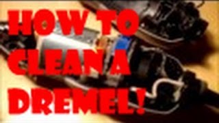 How to take apart and clean a Dremel (DIY)