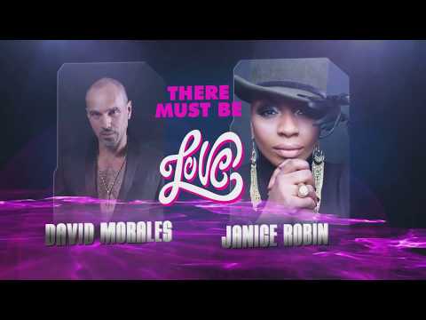 David Morales & Janice Robinson // There Must Be Love (World Radio Mix)
