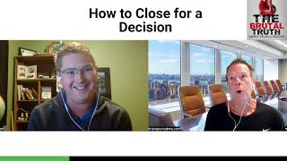 HOW TO CLOSE A HUGE DEAL FAST   - The Brutal Truth about Sales Podcast