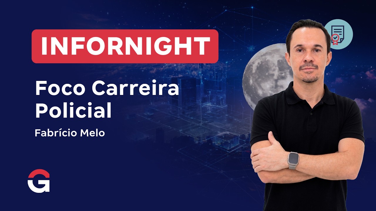 Infornight | Correção das últimas provas da FGV o que esperar para as provas policiais? Revisar