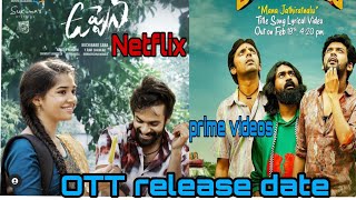 Uppena and Jathiratnalu OTT release date