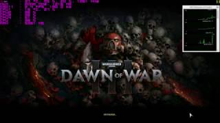 Warhammer 40K Dawn of War 3, A10 5800K + RX 480 8GB, Open Beta.