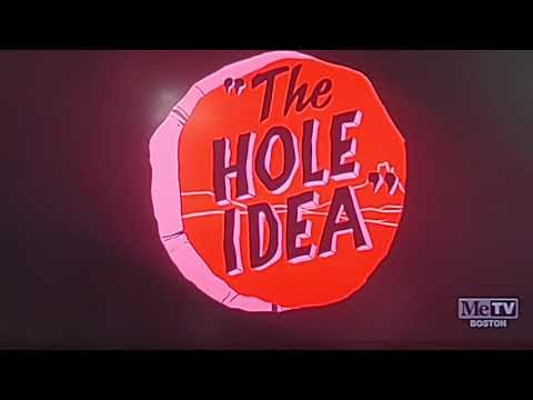 The Hole Idea (1955) Opening On Toon In With Me On MeTV