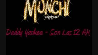 Daddy Yankee - Son Las 12 AM