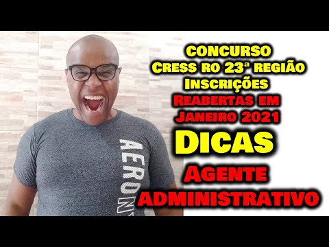 Concurso CRESS RO 23ª REGIÃO  INSCRIÇÕES REABERTAS EM JANEIRO 2021 DICAS AGENTE ADMINISTRATIVO