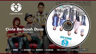 Download lagu Nirwana Band - Cinta Berbuah Dosa ( Audio Video) mp3