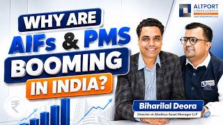 Why Are AIFs & PMS Booming in India? | Biharilal Deora@abakkusinvest