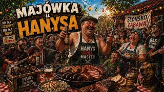 Majówka u Hanysa