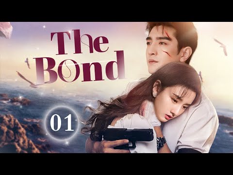 The Bond - 01｜The girl fell in love with the special forces at first sight