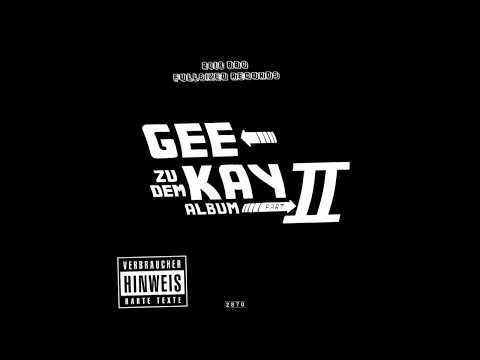 Gee Kay feat. AnDieFresse - Wieder am chillen (prod. NikoLay)