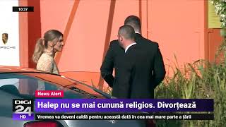Simona Halep divorțează de Toni Iuruc. Cei doi programaseră cununia religioasă pe 13 noiembrie