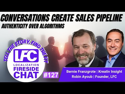 Conversations Create Sales Pipeline | Bernie Franzgrote on Story First Networking | Ep 127